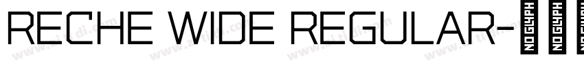 Reche wide Regular字体转换